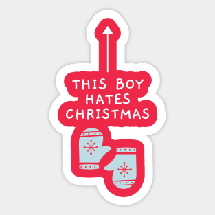 This Boy Hates Christmas - Funny Offensive Christmas (Red) Sticker